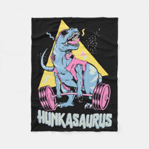 Hunkasaurus T Rex Dinosaur Funny Gym And Workout  Fleece Blanket