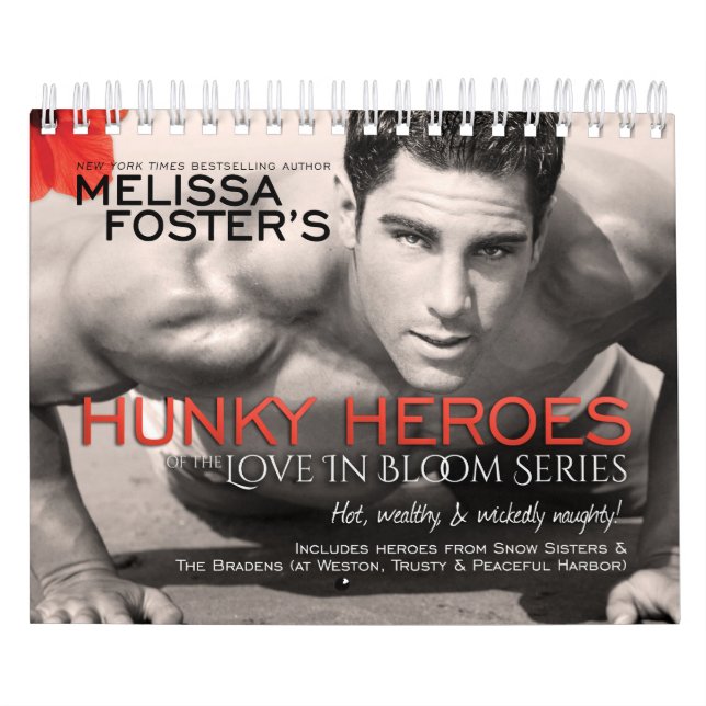 Hunky Heroes of the Love in Bloom Series Calendar (Cover)