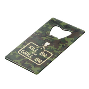 Hunt and grilling stamp: Kill ´em then Grill ´em Wallet Bottle Opener