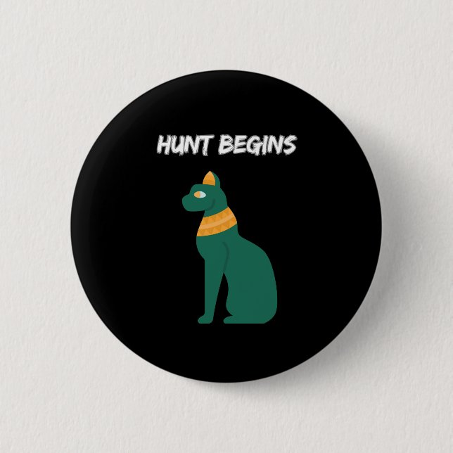Hunt Begins Button (Front)
