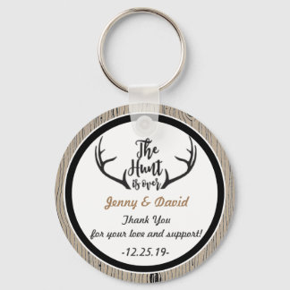 "Hunt is Over" Personalized Key Ring Wedding