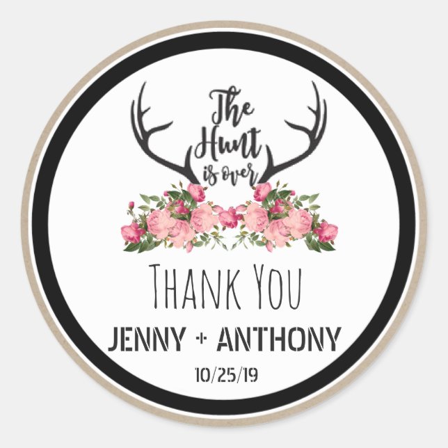 Hunt is Over Rustic Antler Floral Thank You Classic Round Sticker (Front)