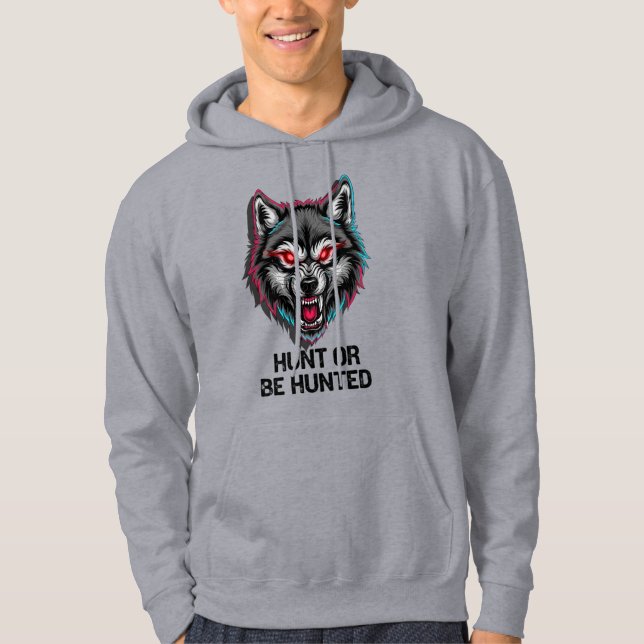 Hunt or Be Hunted Wolf Hoodie – Fierce Red-Eyed Pr (Front)