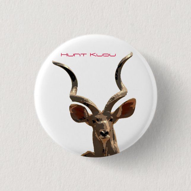 Hunt the Kudu 1 Inch Round Button (Front)