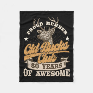 Hunter 80th Birthday Old Bucks Club 80 Years Of Aw Fleece Blanket