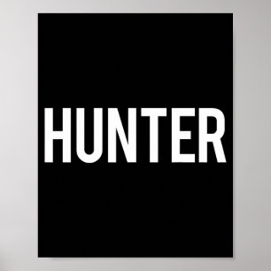 Hunter - Cool New Funny Name Fan Gift Tee Poster
