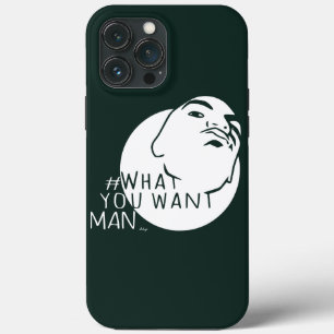 hunter green Mug Shot Yo Man What You Want iPhone 13 Pro Max Case