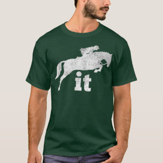 Hunter Jumper Jumping Equestrian English Horse T-Shirt