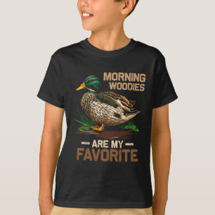 Hunter Morning Woody Are My Favourite Ducks Huntin T-Shirt