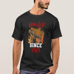 Hunter since 1989 T-Shirt