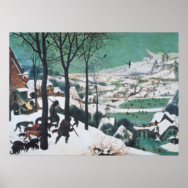 Hunters in the Snow by Pieter Bruegel Poster (Front)