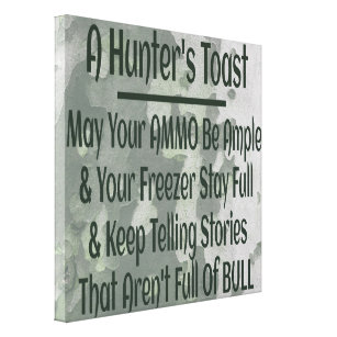 Hunter's Toast Funny Green Camouflage Canvas Print