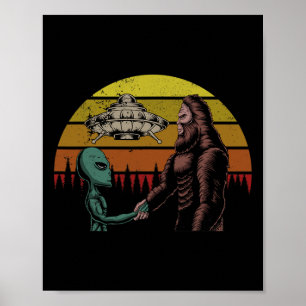 Hunting Alien And Bigfoot Sasquatch  Poster