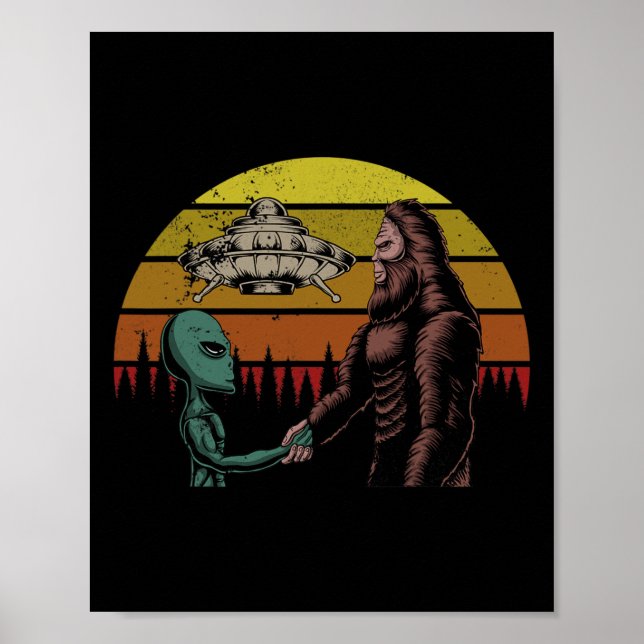 Hunting Alien And Bigfoot Sasquatch  Poster (Front)