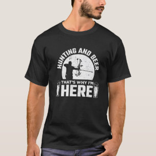 Hunting And Beer Archery Bow Deer Hunter Vintage F T-Shirt