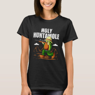 Hunting Avocado Holy Huntamole Guacamole Hunter T-Shirt