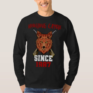 Hunting cayote since 1987 T-Shirt