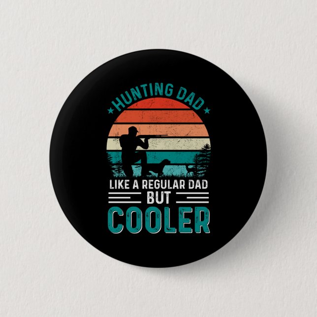Hunting Dad 2 Inch Round Button (Front)