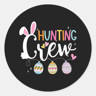 Hunting Eggs Crew Easter Day Family Squad Group Ma Classic Round Sticker