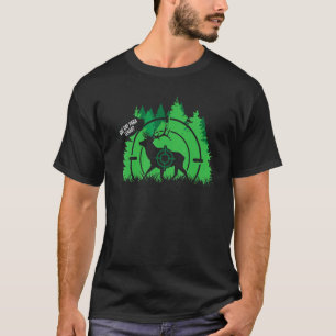Hunting Fun Hunter What's To Dinner Hunter T-Shirt
