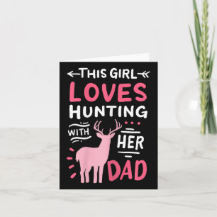 Hunting Girl With Her Dad Father's Day  Card