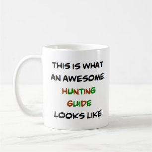 hunting guide, awesome coffee mug