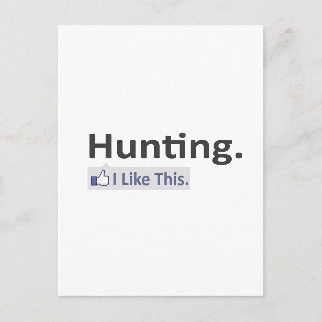 Hunting...I Like This Postcard (Front)