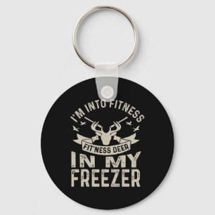 Hunting I'm Into Fitness Deer Freezer Funny Hunter Keychain