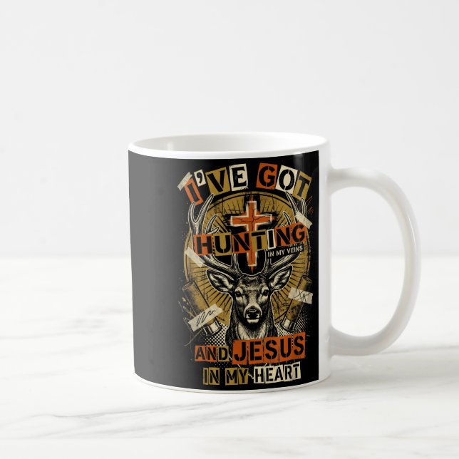 Hunting In My Veins Jesus In Heart Christian Deer  Coffee Mug (Right)