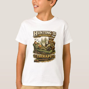 Hunting Is Cheaper Than Therapy T-Shirt