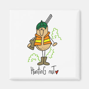 Hunting Nut T-shirts and Gifts Magnet