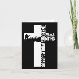Hunting Oudoor Cross Jesus Christian Quote Cool Hu Card