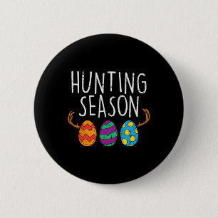 Hunting Season Eggs Deer Funny Easter Day Egg Hunt 2 Inch Round Button