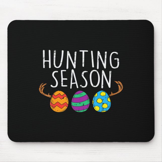 Hunting Season Eggs Deer Funny Easter Day Egg Hunt Mouse Pad (Front)