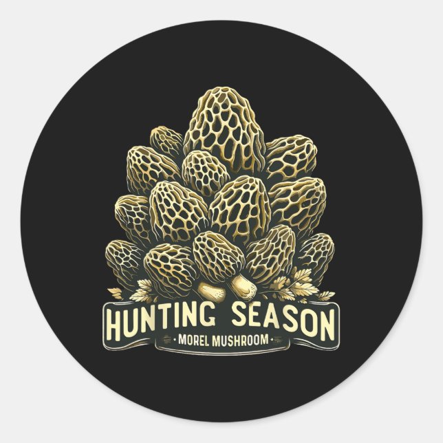 Hunting Season Morel Mushroom Foraging  Classic Round Sticker (Front)