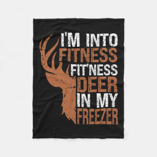 Hunting-shirt I'm Into Fitness Deer Freezer Funny  Fleece Blanket