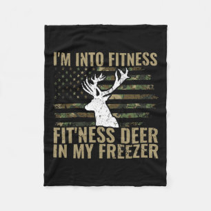 Hunting-shirt I'm Into Fitness Deer Freezer Funny  Fleece Blanket