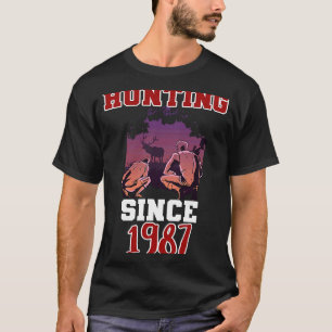 Hunting since 1987 T-Shirt
