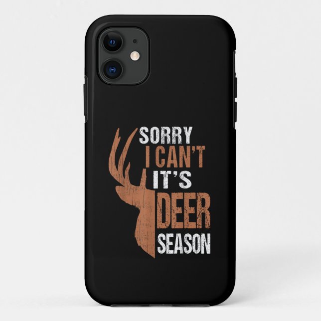 Hunting Sorry Its Deer Season Funny Hunter Dad Vin Case-Mate iPhone Case (Back)