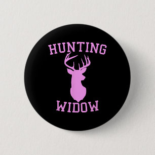 Hunting Widow - Hunter Of Deer Wife  2 Inch Round Button