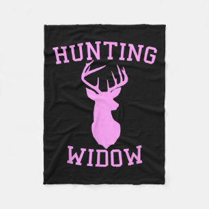 Hunting Widow - Hunter Of Deer Wife Fleece Blanket