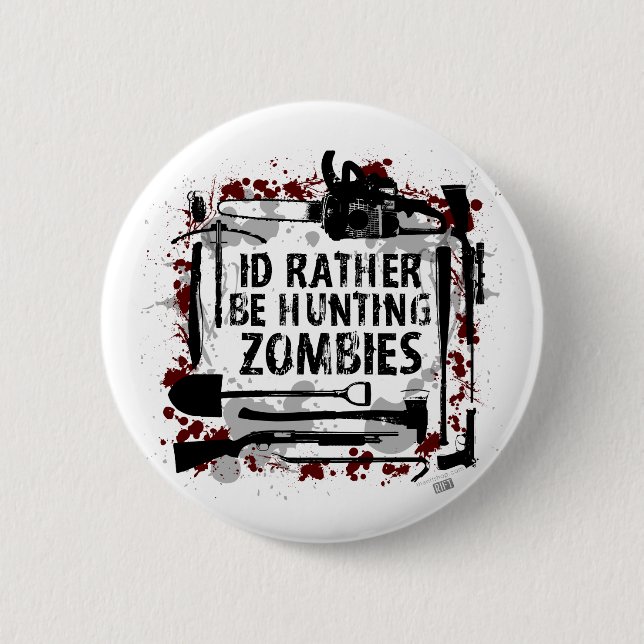 Hunting Zombies 2 Inch Round Button (Front)
