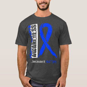 Huntingtons Disease Awareness Because Its Matters T-Shirt