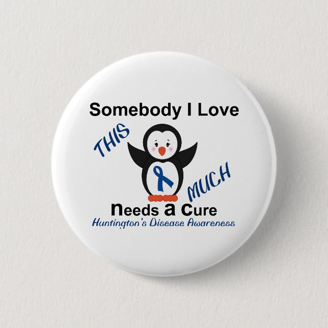 Huntington's Disease Awareness Someone I Love 2 Inch Round Button (Front)