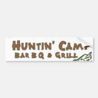 Huntn' Camp BarBQ & Grill Bumper Sticker