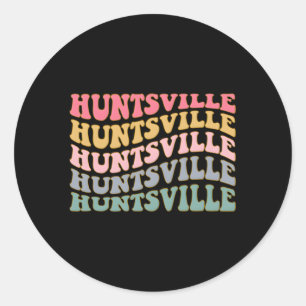 Huntsville Al Huntsville Alabama Bachelorette Classic Round Sticker