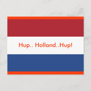 Hup.. Holland..Hup! postcard