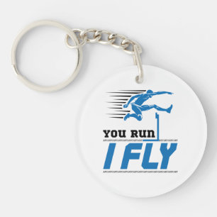 Hurdles Track and Field You Run I Fly Keychain