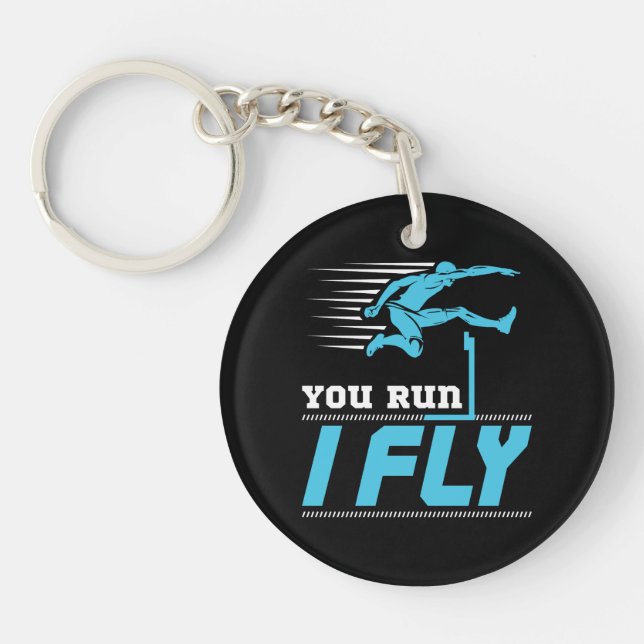 Hurdles You Run I Fly Hurdler Track Field Keychain (Front)