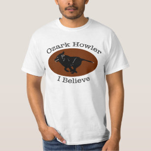 Hurleur d'Ozark je crois le T-shirt